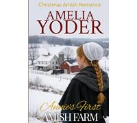 Annie's First Amish Farm (Amish Tales of Love this Christmas)