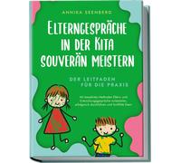 Annika Seenberg Elterngespräche in der Kita souverän meistern - De (Tapa blanda)