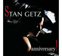 Anniversary by STAN GETZ (1990-01-05)