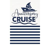 Anniversary Cruise Notebook: Blue & White Stripe Travel Journal - 6x9 Lined Notebook, 120 Pages for Romantic Getaways & Memory Keeping