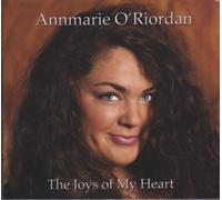 Annmarie O'Riordan - The Joys of My Heart