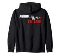 Annnd I'm Back Heartbeat Sobreviviente de cirugía de corazón Abierto Sudadera con Capucha