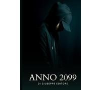 Anno 2099: L'Ultima Frontiera della Libertà