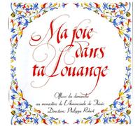 Annonciades de Thiais - Ma joie dans ta louange