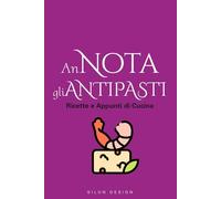 Annota gli Antipasti. Ricette e Appunti di Cucina