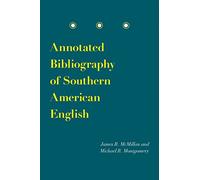 Annotated Bibliography of Southern American English