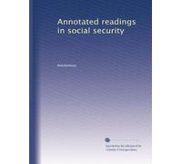 Annotated readings in social security