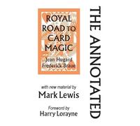 Annotated Royal Road to Card Magic