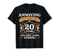 Annoying Each Other for 20 Years | Funny Wedding Camiseta