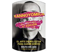 #Annoyomics: El arte de molestar para ganar dinero (Gestión 2000)