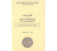 Annuaire de droit maritime et océanique: 1996, n° 14 Droit maritime - Droit de la mer - Droit portuaire - Droit du littoral - Relations ... Philosophie du droit - Histoire du droit 1996