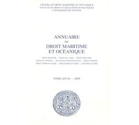 Annuaire de droit maritime et océanique: 2009, n° 27 Droit maritime - Droit de la mer - Droit portuaire - Droit du littoral - Relations ... Philosophie du droit - Histoire du droit 2009