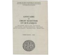 Annuaire de droit maritime et océanique: 2019, n° 37 Droit maritime - Droit de la mer - Droit portuaire - Droit du littoral - Relations ... Philosophie du droit - Histoire du droit 2019