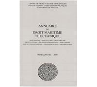 Annuaire de droit maritime et océanique: 2020, n° 38 Droit maritime - Droit de la mer - Droit portuaire - Droit du littoral - Relations ... Philosophie du droit - Histoire du droit 2020