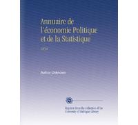 Annuaire de l'économie Politique et de la Statistique: 1854