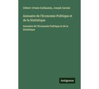 Annuaire de l'Economie Politique et de la Statistique: Annuaire de l'Economie Politique et de la Statistique