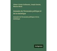 Annuaire de l'économie politique et de la statistique: Annuaire de l'économie politique et de la statistique