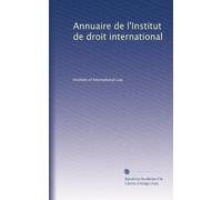 Annuaire de l'Institut de droit international