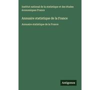 Annuaire statistique de la France: Annuaire statistique de la France