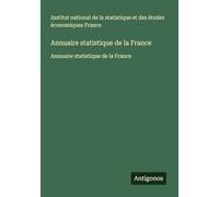 Annuaire statistique de la France: Annuaire statistique de la France