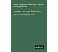 Annuaire statistique de la France: Annuaire statistique de la France
