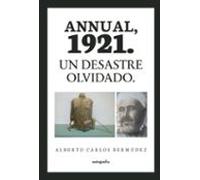Annual 1921. Un Desastre Olvidado