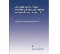 Annual conference report on cotton insect research and control: Volume 3