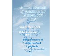 Annual Journal of Gratitude for Women 366 Days