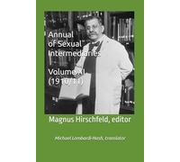 Annual of Sexual Intermediaries Volume XI (1910/11)
