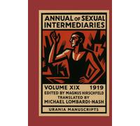 Annual of Sexual Intermediaries Volume XIX (1919)
