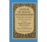 Annual of Sexual Intermediaries Volume XVIII (1918)