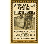Annual of Sexual Intermediaries Volume XXI (1921)