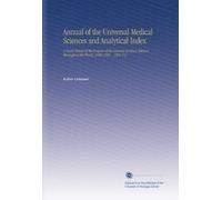 Annual of the Universal Medical Sciences and Analytical Index: A Yearly Report of the Progress of the General Sanitary Sciences Throughout the World. 1888-1896. . 1891 V.3