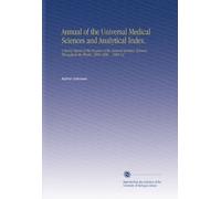 Annual of the Universal Medical Sciences and Analytical Index.: A Yearly Report of the Progress of the General Sanitary Sciences Throughout the World. 1888-1896. . 1889 V.2