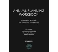 Annual Planning Workbook: Next level Adulting (or obsessing)