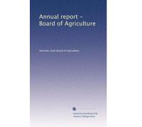Annual report - Board of Agriculture: Volume 2