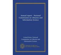 Annual report - National Commission on Libraries and Information Science
