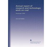 Annual report of research and technologic work on coal: Fiscal year 1949
