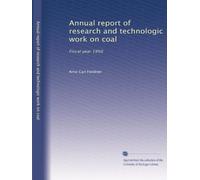 Annual report of research and technologic work on coal: Fiscal year 1950