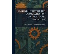 Annual Report of the Association of Ontario Land Surveyors