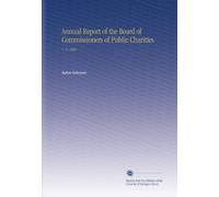 Annual Report of the Board of Commissioners of Public Charities: V. 11 1880