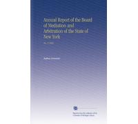 Annual Report of the Board of Mediation and Arbitration of the State of New York: No. 9 1895