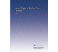 Annual Report of the Chief Factory Inspector: 1903