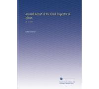 Annual Report of the Chief Inspector of Mines.: No. 22 1896