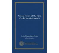 Annual report of the Farm Credit Administration (1966-67)