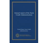 Annual report of the Farm Credit Administration (1977-78)