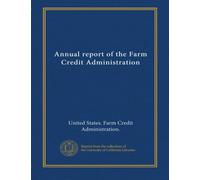 Annual report of the Farm Credit Administration (1993)