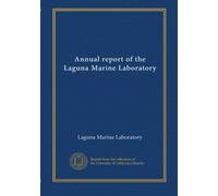 Annual report of the Laguna Marine Laboratory (v.1)