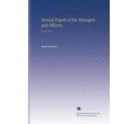 Annual Report of the Managers and Officers: No.25 1918