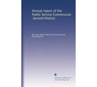 Annual report of the Public Service Commission, Second District: Volume 14